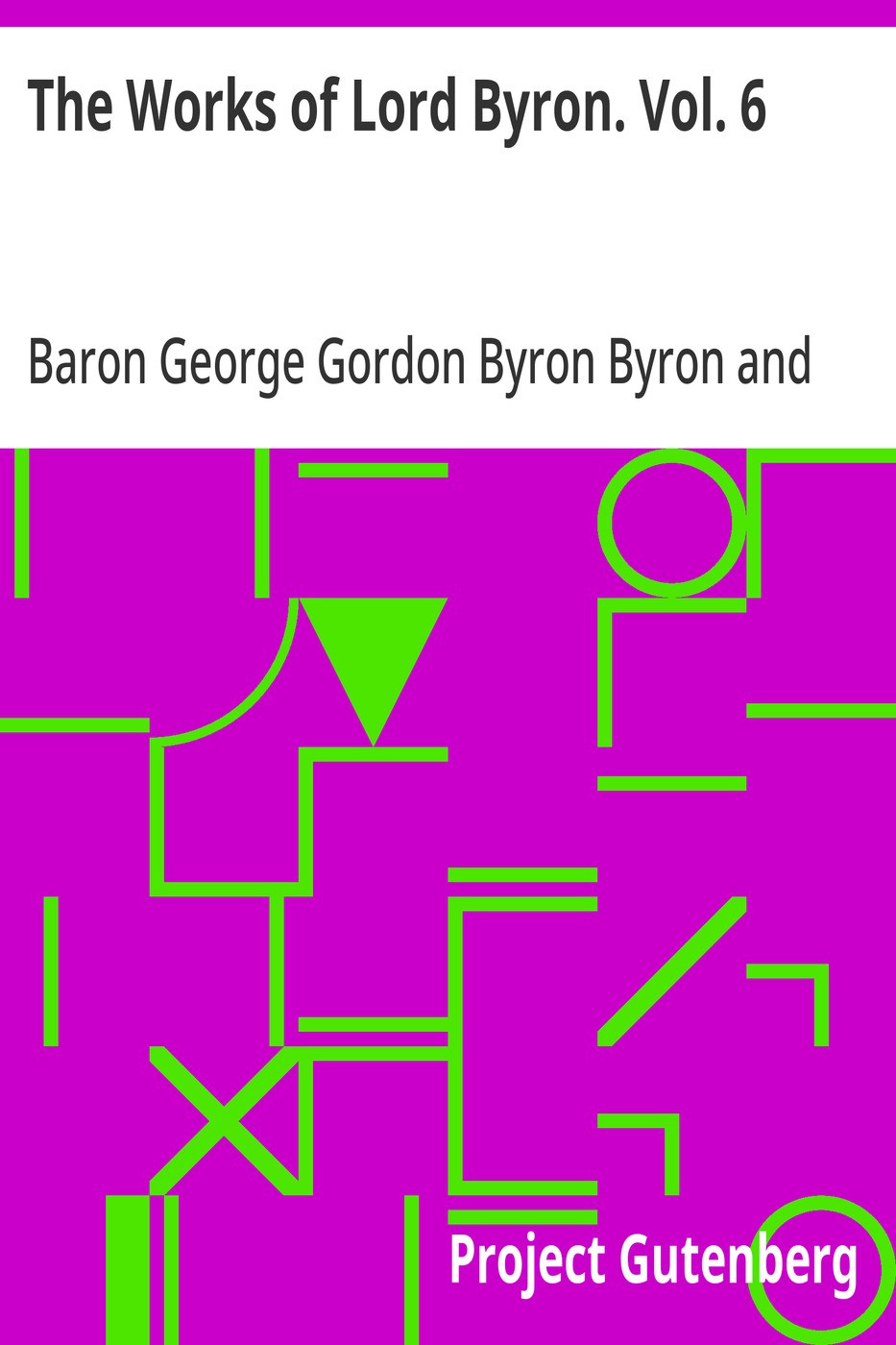 The Works of Lord Byron. Vol. 6 표지