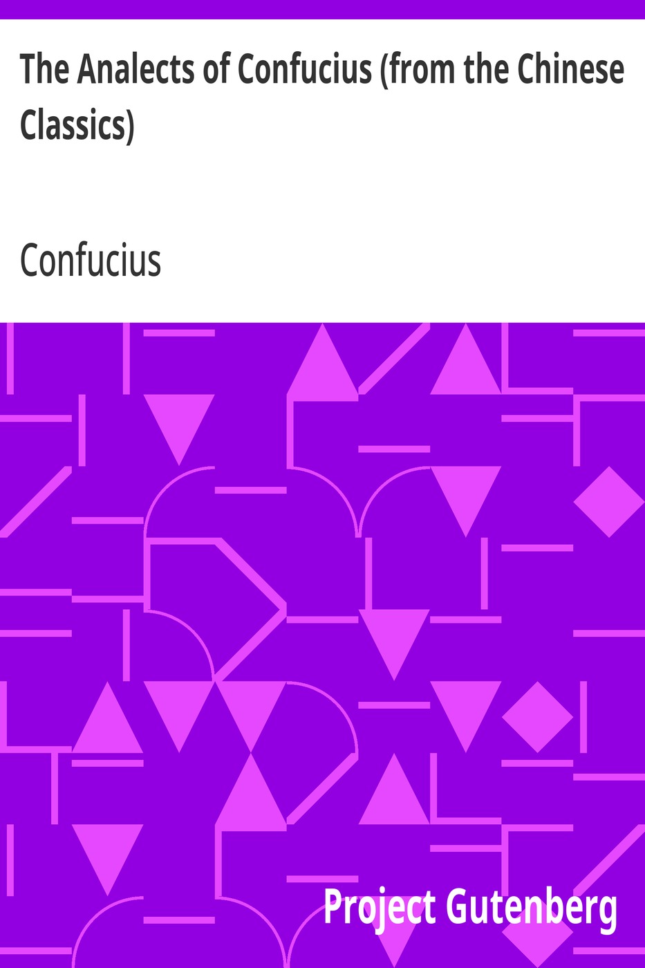 The Analects of Confucius (from the Chinese Classics) 표지