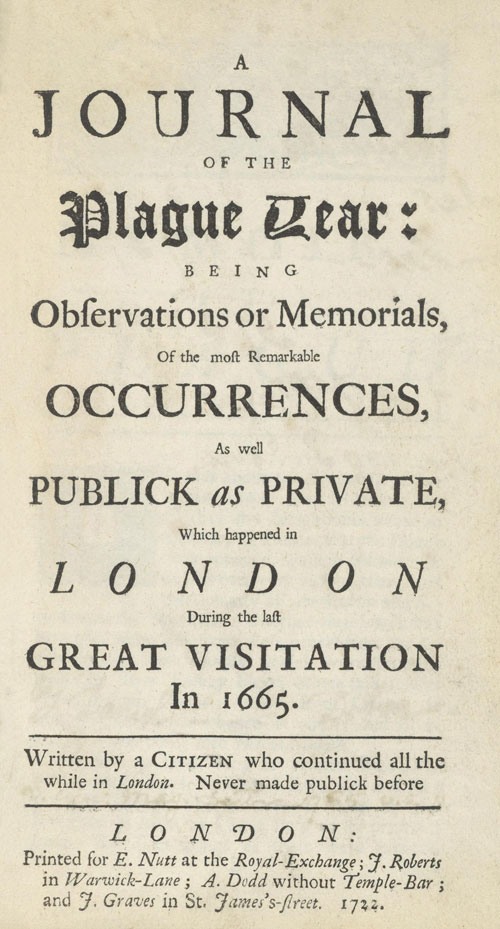 A Journal of the Plague Year Being Observations or Memorials of the Most Remarkable Occurrences, as Well Public as Private, Which Happened in London During the Last Great Visitation in 1665. Written by a Citizen Who Continued All the While in London 표지