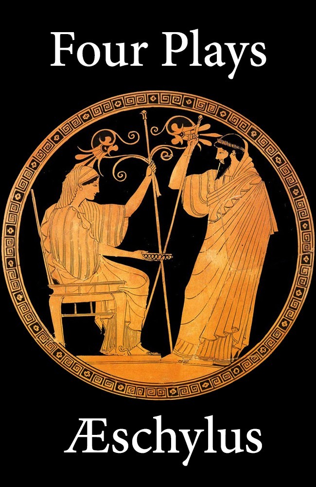 Four Plays of Aeschylus 표지